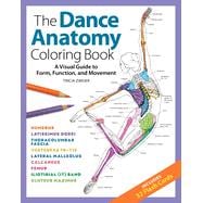 Dance Anatomy Coloring Book: A Visual Guide to Form, Function, and Movement