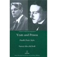 Yeats and Pessoa: Parallel Poetic Styles