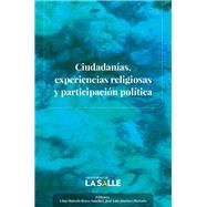 Ciudadanías, experiencias religiosas y participación política