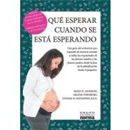 Que Esperar Cuando Se Espera/what to Expect When You Are Expecting