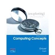 Exploring Microsoft Office 2007 Computing Concepts Getting Started