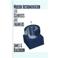 Modern Instrumentation for Scientists and Engineers