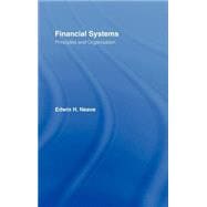 Financial Systems: Principles and Organization