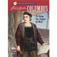 Sterling Biographies®: Christopher Columbus The Voyage That Changed the World