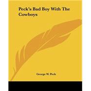 Peck's Bad Boy With The Cowboys