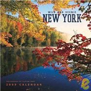 Wild and Scenic  New York 2009 Calendar