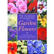 The Complete Encyclopedia of Garden Flowers