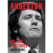 Anderton His Life and Times