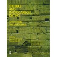 The Bible And Radiocarbon Dating