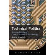 Technical Politics Critical Theory and Technology Design