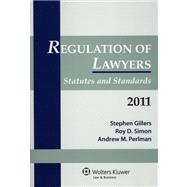 Regulation of Lawyers: Statutes and Standards 2011