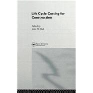 Life Cycle Costing for Construction