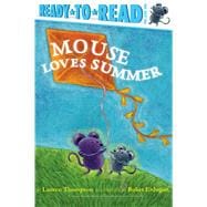 Mouse Loves Summer Ready-to-Read Pre-Level 1