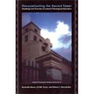 Reconstructing the Sacred Tower