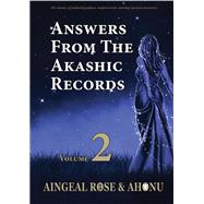 Answers from the Akashic Records - Vol 2