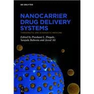 Nanocarrier Drug Delivery Systems