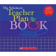 The The Scholastic Teacher Plan Book (Updated)