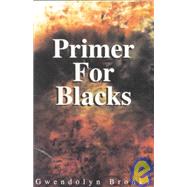 Primer for Blacks
