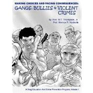 Gangs, Bullies & Violent Crimes