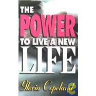 Power To Live A New Life