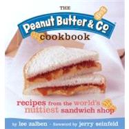 The Peanut Butter & Co. Cookbook