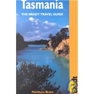 Tasmania; The Bradt Travel Guide