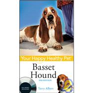 Basset Hound Your Happy Healthy Pet