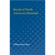 Bacula of North American Mammals