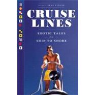Cruise Lines : Erotic Tales from Ship to Shore