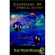 Guardians of Immortal Destiny