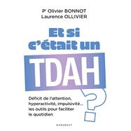 Et si c'était un TDAH ?