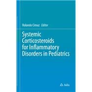 Systemic Corticosteroids for Inflammatory Disorders in Pediatrics