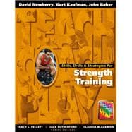 Skills, Drills & Strategies for Strength Training