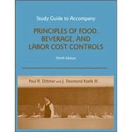 Principles of Food, Beverage, and Labor Cost Controls, Study Guide, 9th Edition