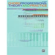 Chord Progressions Theory and Practice