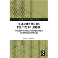 Hegemony and the Politics of Labour