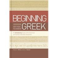 Beginning With New Testament Greek,9781433650567