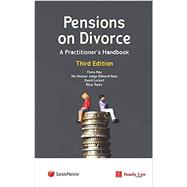 Pensions on Divorce: A Practitioner's Handbook Third Edition Third Edition
