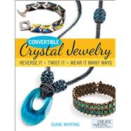 Convertible Crystal Jewelry Reverse it, Twist it, Wear it Many Ways