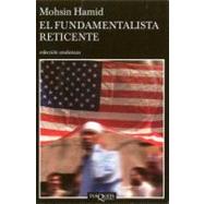 El Fundamentalista reticente/ The reluctant fundamentalist