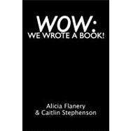 Wow We Wrote a Book!