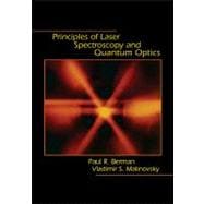 Principles of Laser Spectroscopy and Quantum Optics