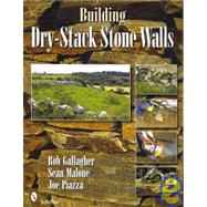 Building Dry-stack Stone Walls