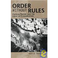 Order Without Rules