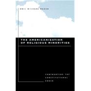 The Americanization Of Religious Minorities