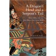 A Dragon's Head and a Serpent's Tail