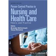 Person-Centred Practice in Nursing and Health Care Theory and Practice