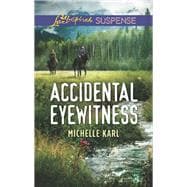 Accidental Eyewitness