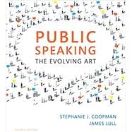 Public Speaking The Evolving Art (with MindTap™ Speech, 1 term (6 months) Printed Access Card)