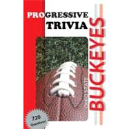 Ohio State Buckeyes Football : Progressive Trivia,9781613200568